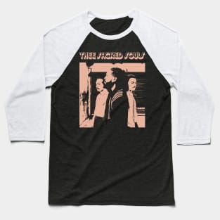 Will I see you Again - Thee Sacred Souls Baseball T-Shirt